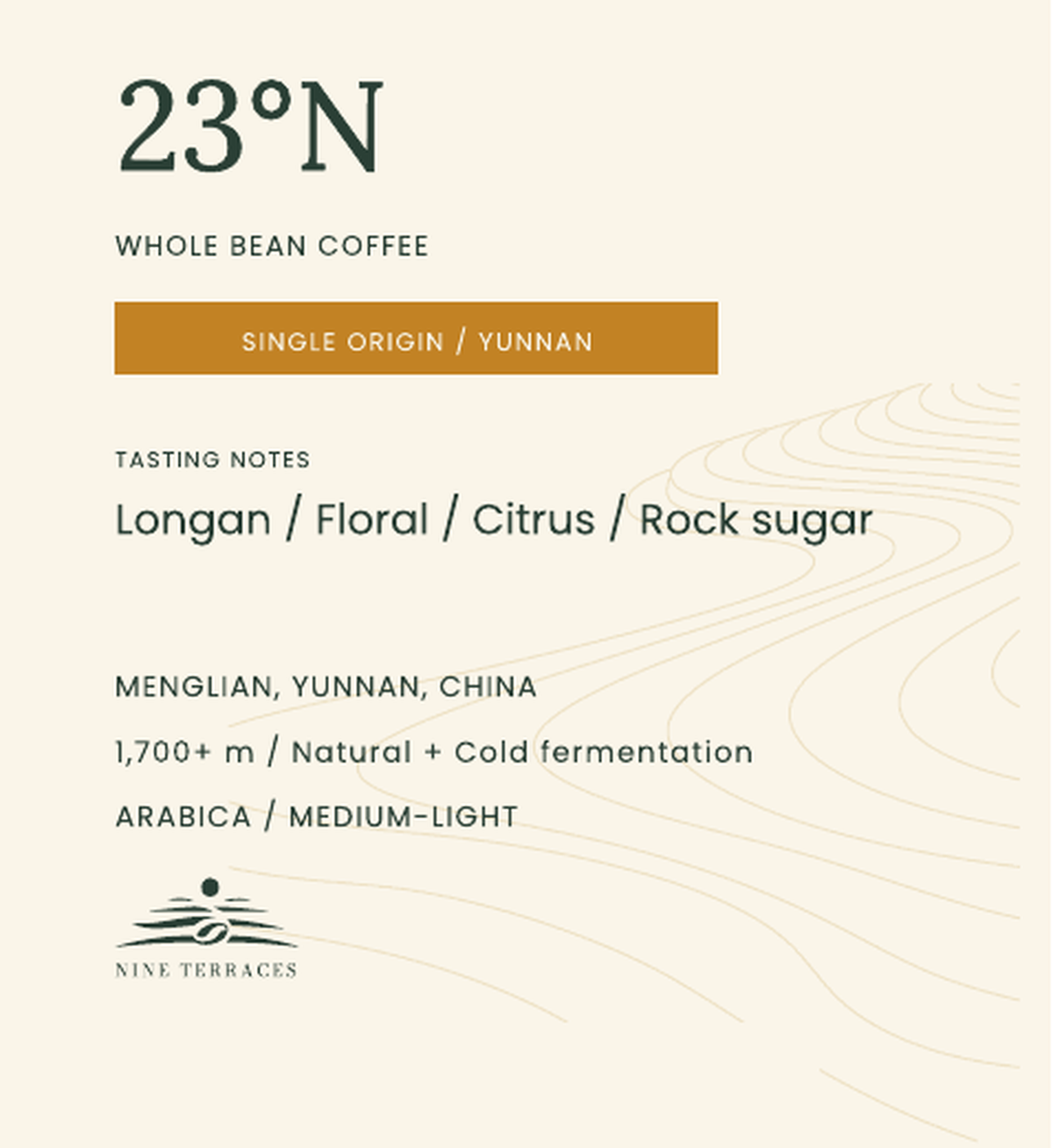 Nine Terraces 23°N Yunnan specialty whole bean coffee label with longan, floral, citrus and rock sugar tasting notes